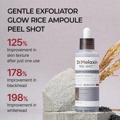 Dr.Melaxin Peel Shot Glow Black Rice Peeling Ampoule, Soft Exfoliating Face and Body Scrub Dead Skin Cells, Blackheads Remover for All Skin Types, 80ml